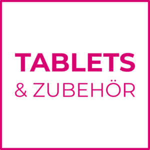 TABLETS & ZUBEHÖR